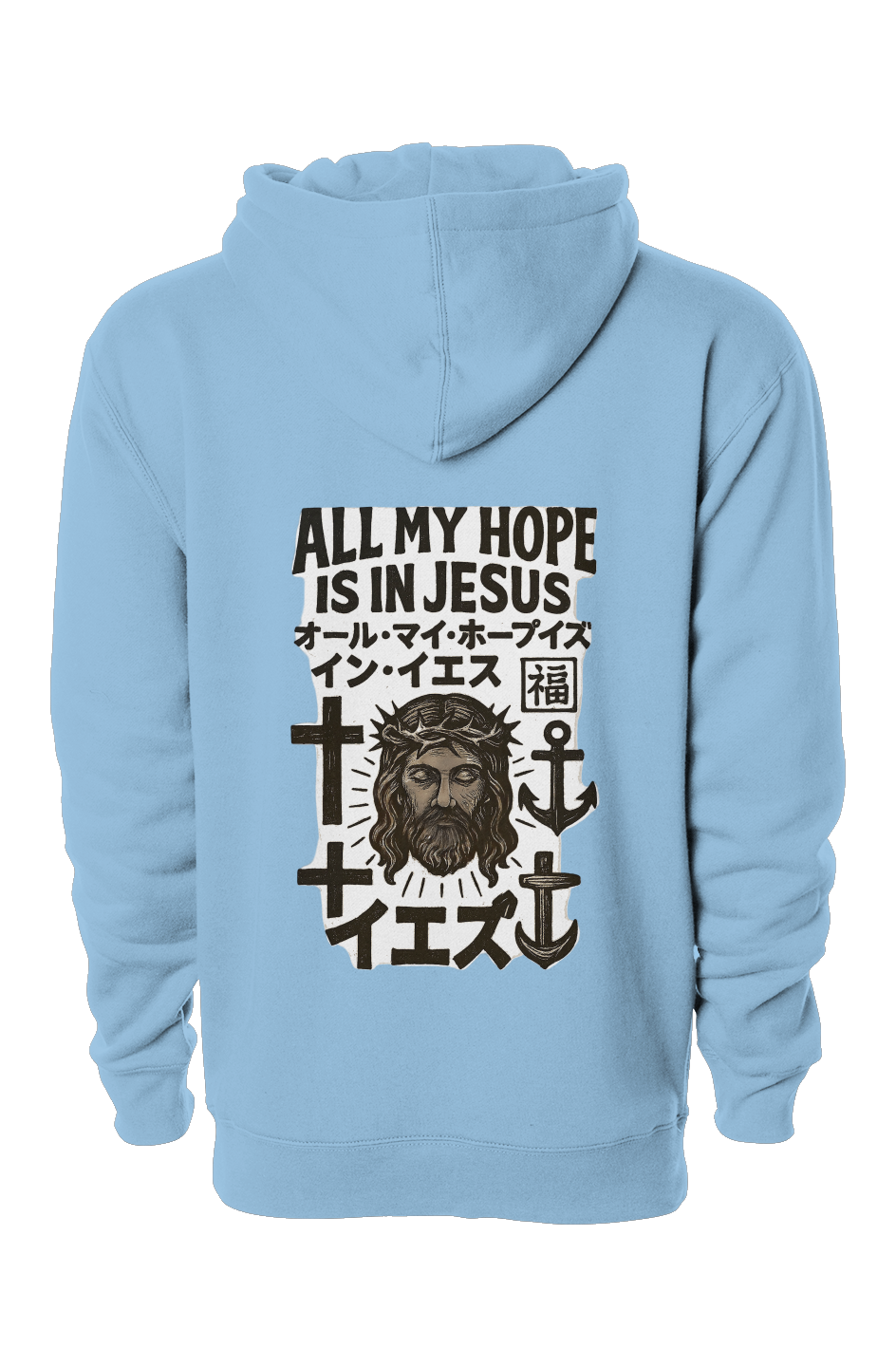 “All My Hope Is In Jesus” hoodie